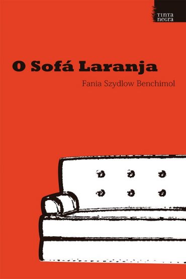 Baixar O Sofa Laranja Fania Szydlow Benchimol em Pdf ePub e Mobi ou ler online