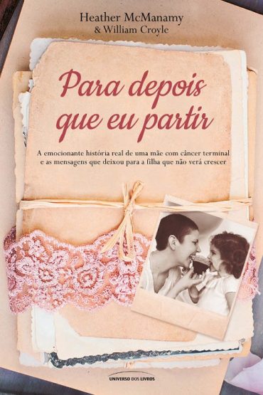 Baixar Para Depois Que eu Partir Heather McManamy em Pdf ePub e Mobi ou ler online