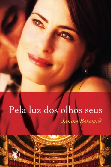 Baixar Pela Luz dos Olhos Seus Janine Boissard em Pdf ePub e Mobi ou ler online