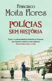 Baixar Polcias Sem Histria Francisco Moita Flores em Pdf ePub e Mobi ou ler online