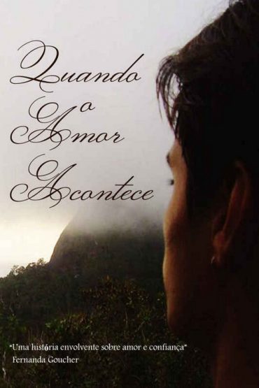 Baixar Quando o Amor Acontece Fernanda Goucher em Pdf ePub e Mobi ou ler online