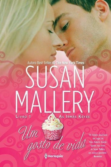 Baixar Um Gosto de Vida Susan Mallery em Pdf ePub e Mobi ou ler online