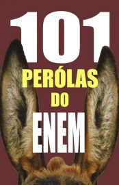 Baixar 101 Prolas do ENEM Fernando Bragana em Pdf ePub e Mobi ou ler online