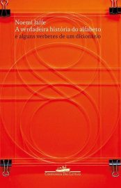 Baixar A verdadeira historia do alfabeto Noemi Jaffe em Pdf ePub e Mobi ou ler online