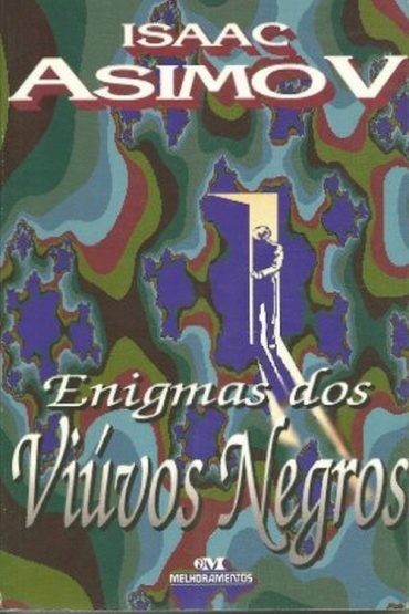 Baixar Enigmas Dos Vivos Negros Isaac Asimov em Pdf ePub e Mobi ou ler online