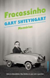 Baixar Fracassinho Memorias Gary Shteyngart em Pdf ePub e Mobi ou ler online