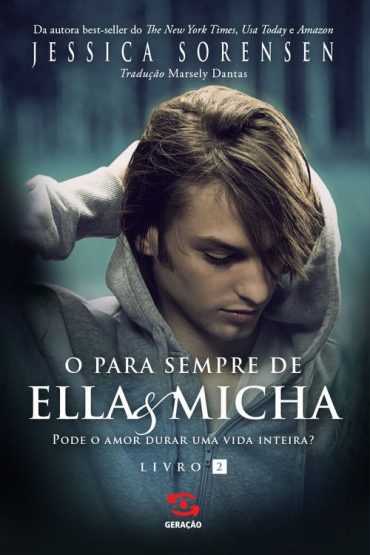 Baixar O Para Sempre de Ella e Micha Jessica Sorensen em Pdf ePub e Mobi ou ler online