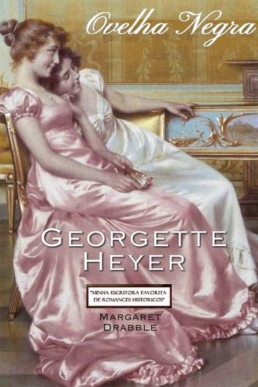 Baixar Ovelha Negra Georgette Heyer em Pdf ePub e Mobi ou ler online