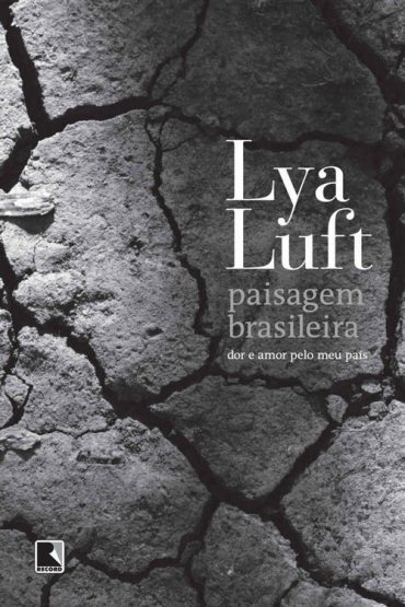 Baixar Paisagem Brasileira Dor e amor pelo meu pas Lya Luft em Pdf ePub e Mobi ou ler online