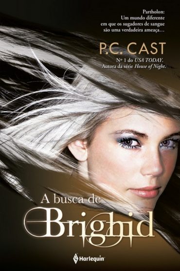 Baixar A Busca de Brighid P C Cast em Pdf ePub e Mobi ou ler online