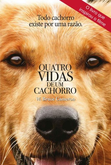 Baixar Livro Quatro Vidas de Um Cachorro W Bruce Cameron em Epub Mobi PDF ou Ler Online