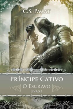 Baixar O Escravo C S Pacat em Pdf ePub e Mobi ou ler online