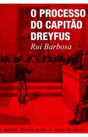 Baixar O Processo do Capitao Dreyfus Rui Barbosa em Pdf ePub e Mobi ou ler online