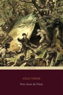 Baixar Dois Anos de Ferias Julio Verne em Pdf ePub e Mobi ou ler online