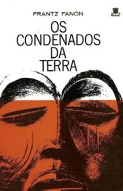 Baixar Os Condenados da Terra Frantz Fanon em Pdf ePub e Mobi ou ler online