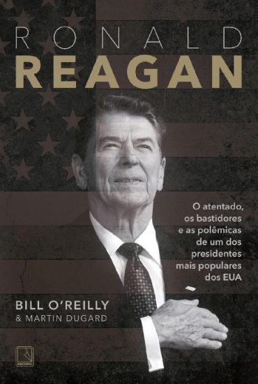 Baixar Ronald Reagan Bill OReilly em Pdf ePub e Mobi ou ler online