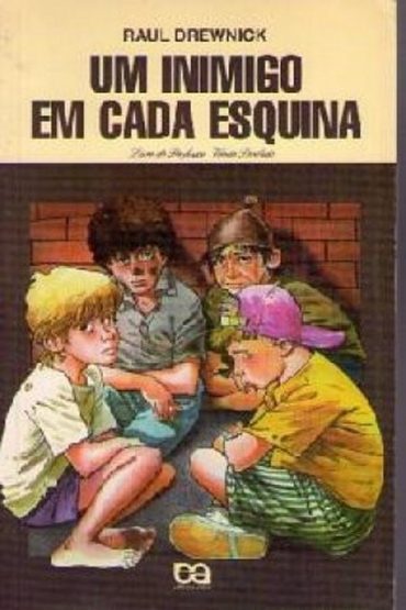 Baixar Um Inimigo em Cada Esquina Raul Drewnick em Pdf ePub e Mobi ou ler online