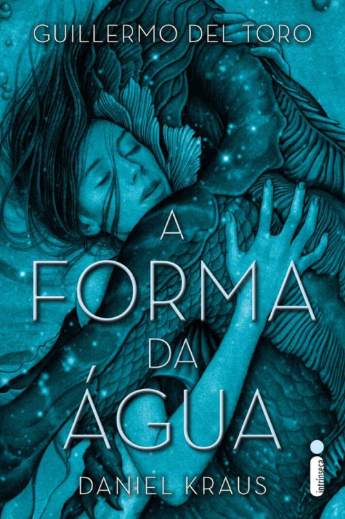 Baixar A Forma da agua Guillermo Del Toro em Pdf ePub e Mobi ou ler online