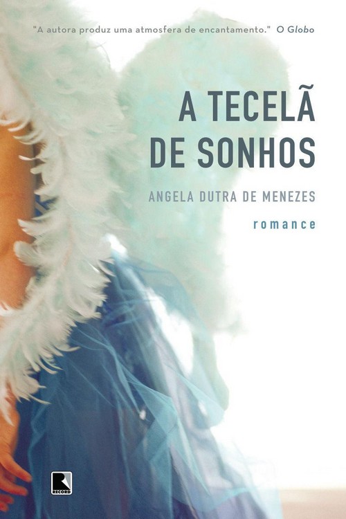 Baixar A tecela de sonhos Angela Dutra de Menezes em Pdf ePub e Mobi ou ler online