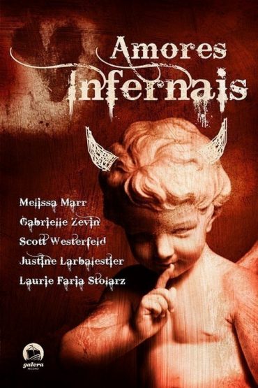 Baixar Amores Infernais Varios Autores em Pdf ePub e Mobi ou ler online