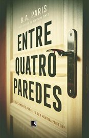 Baixar Entre quatro paredes B A Paris em Pdf ePub e Mobi ou ler online