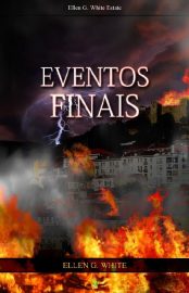 Baixar Eventos Finais Ellen G White em Pdf ePub e Mobi ou ler online