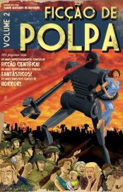 Baixar Ficcao De Polpa Vol 02 Samir Machado de Machado em Pdf ePub e Mobi ou ler online 1