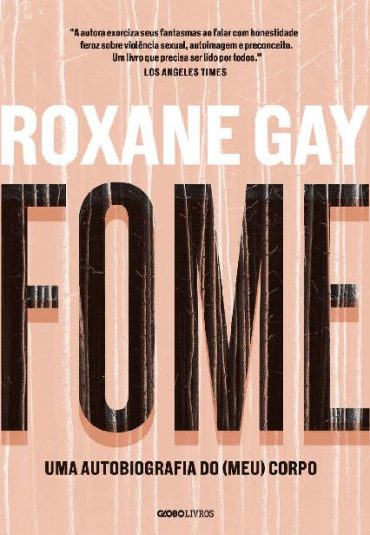 Baixar Fome Roxane Gay em Pdf ePub e Mobi ou ler online