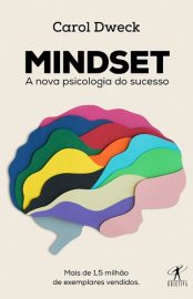 Baixar Mindset A nova psicologia do sucesso Carol Dweck em Pdf ePub e Mobi ou ler online