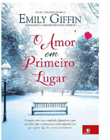 Baixar O Amor em Primeiro Lugar Emily Giffin em Pdf ePub e Mobi ou ler online