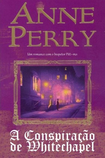 Baixar O Conspiracao de Whitechapel Anne Perry em Pdf ePub e Mobi ou ler online