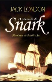 Baixar O Cruzeiro do Snark Jack London em Pdf ePub e Mobi ou ler online