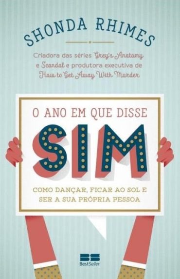 Baixar O ano em que disse sim Shonda Rhimes em Pdf ePub e Mobi ou ler online