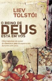 Baixar O reino de Deus esta em vos Liev Tolsti em Pdf ePub e Mobi ou ler online