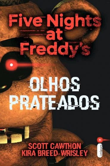 Baixar Olhos Prateados Scott Cawthon em Pdf ePub e Mobi ou ler online