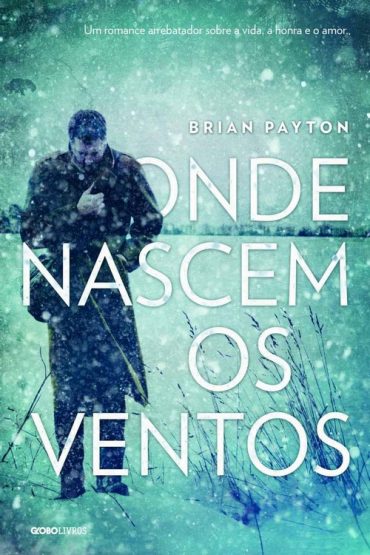 Baixar Onde nascem os ventos Bryan Payton em Pdf ePub e Mobi ou ler online