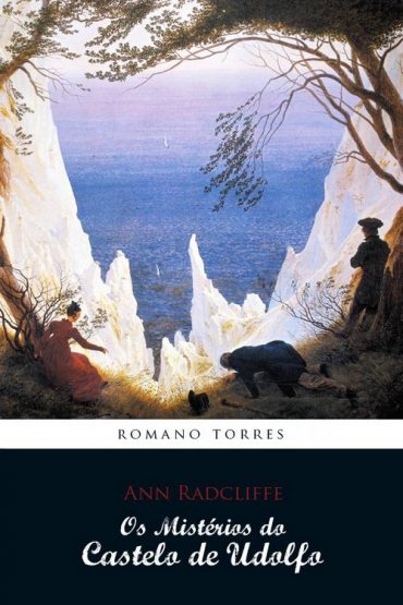 Baixar Os Misterios do Castelo de Udolfo Ann Radcliffe em Pdf ePub e Mobi ou ler online