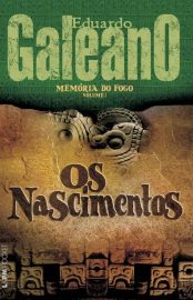 Baixar Os Nascimentos Eduardo Galeano em Pdf ePub e Mobi ou ler online