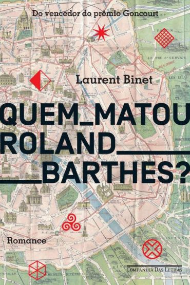 Baixar Quem matou Roland Barthes Laurent Binet em Pdf ePub e Mobi ou ler online