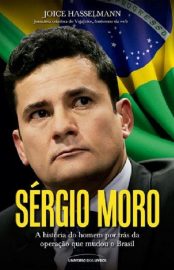 Baixar Sergio Moro Joice Hasselmann em Pdf ePub e Mobi ou ler online