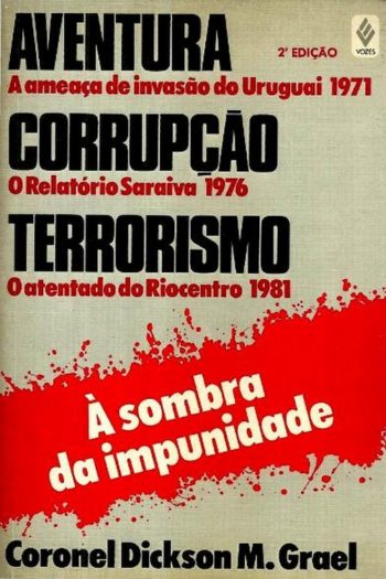 Baixar Sombra da Impunidade Cel Dickson M Grael em Pdf ePub e Mobi ou ler online