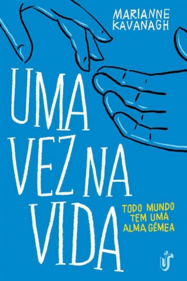 Baixar Uma Vez Na Vida Marianne Kavanagh em Pdf ePub e Mobi ou ler online