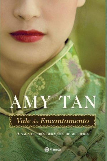 Baixar Vale do encantamento Amy Tan em Pdf ePub e Mobi ou ler online