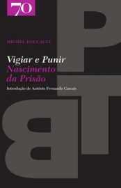 Baixar Vigiar e Punir Nascimento da Prisao Michel Foucault em Pdf ePub e Mobi ou ler online