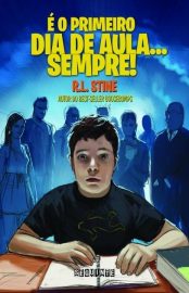 Baixar o Primeiro Dia de Aula Sempre R L Stine em Pdf ePub e Mobi ou ler online