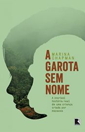 Baixar A Garota Sem Nome Marina Chapman em Pdf ePub e Mobi ou ler online