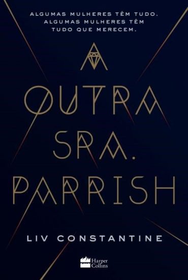 Baixar A Outra Sra Parrish Liv Constantine em Pdf ePub e Mobi ou ler online