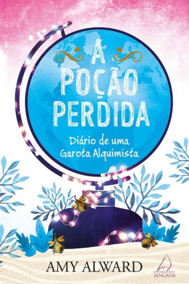 Baixar A pocao perdida Amy Alward em Pdf ePub e Mobi ou ler online