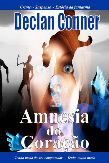 Baixar Amensia do Coracao Declan Conner em Pdf ePub e Mobi ou ler online