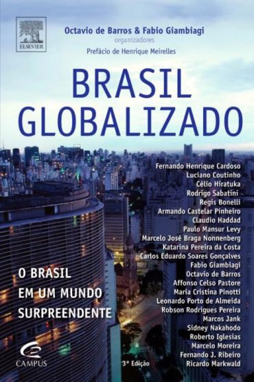 Baixar Brasil Globalizado Octavio de Barros em Pdf ePub e Mobi ou ler online